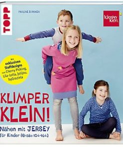 Nähen mit JERSEY - KLIMPERKLEIN: Nähen für Kinder (104-164)