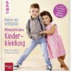 Nähen mit Webware: Klimperkleine Kinderkleidung Stoffstübli