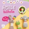 Buch EMF Spiele häkeln